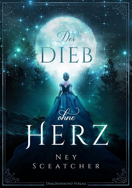 Der Dieb ohne Herz - Ney Sceatcher - ebook