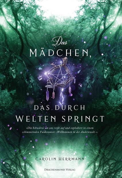 Das Mädchen, das durch Welten springt - Carolin Herrmann - ebook