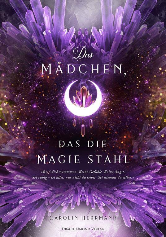 Das Mädchen, das die Magie stahl