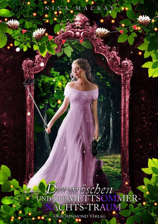 Dornröschen und der Mettsommernachts-Traum - Nina MacKay - ebook