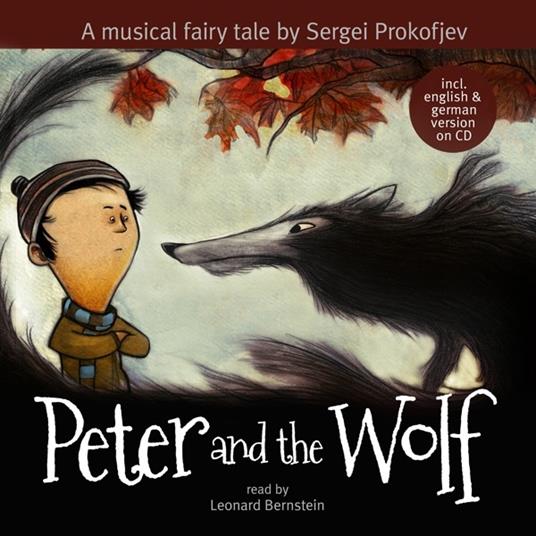 Peter and the Wolf - Vinile LP + CD Audio di Leonard Bernstein,Sergei Prokofiev