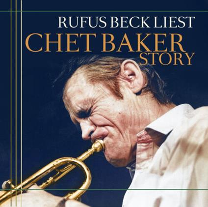 Chet Baker Story - CD Audio di Book