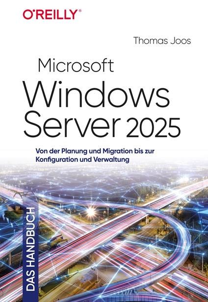 Microsoft Windows Server 2025 – Das Handbuch
