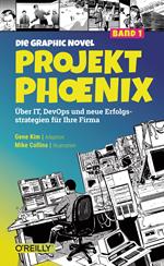 Projekt Phoenix – Die Graphic Novel, Band 1