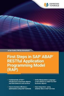 First Steps in SAP ABAP RESTful Application Programming Model (RAP) - Phillip Dörrschuck,Julian Danho - cover