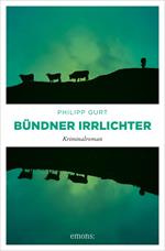 Bündner Irrlichter