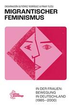 Migrantischer Feminismus