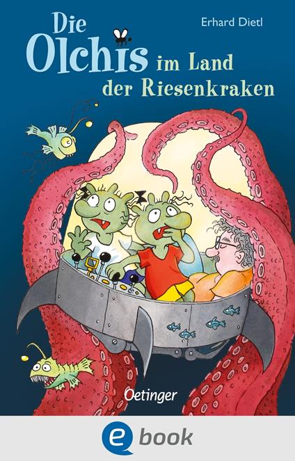 Die Olchis im Land der Riesenkraken - Erhard Dietl - ebook