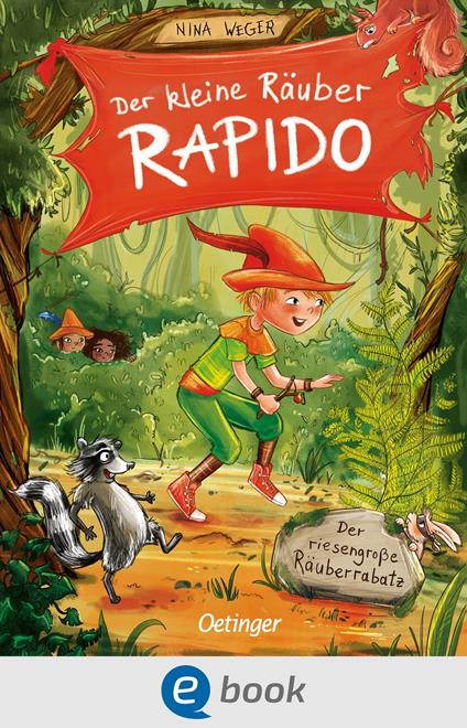 Der kleine Räuber Rapido 1. Der riesengroße Räuberrabatz - Nina Weger,Anna-Lena Kühler - ebook