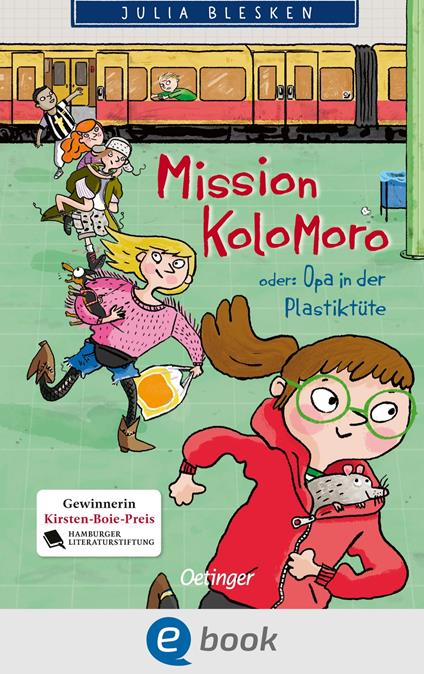 Mission Kolomoro oder: Opa in der Plastiktüte - Julia Blesken,Barbara Jung - ebook