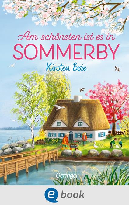 Sommerby 4. Am schönsten ist es in Sommerby - Kirsten Boie,Verena Körting - ebook