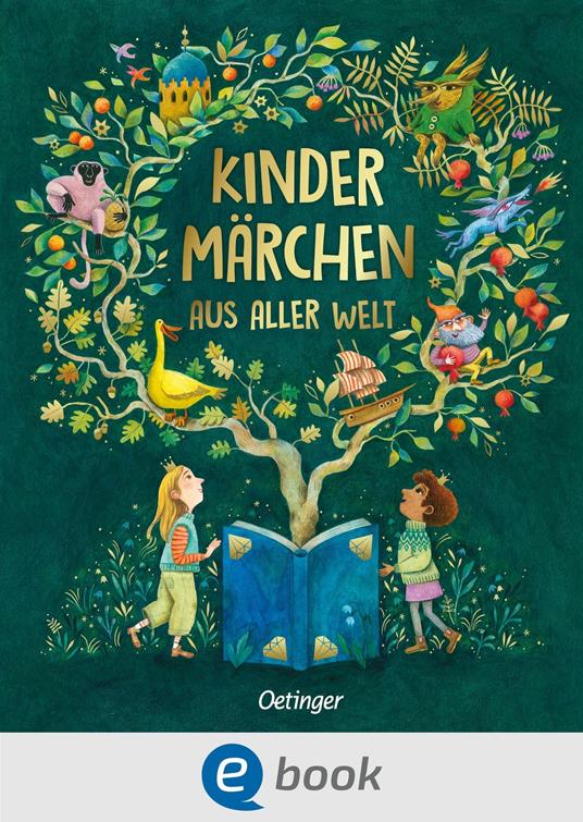 Kindermärchen aus aller Welt - Antje Subey-Cramer,Jasmin Schäfer - ebook