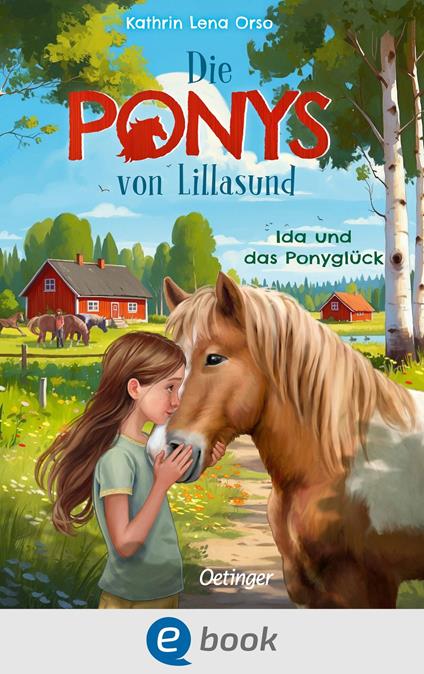 Die Ponys von Lillasund 1. Ida und das Ponyglück - Kathrin Lena Orso,Tobias Goldschalt - ebook