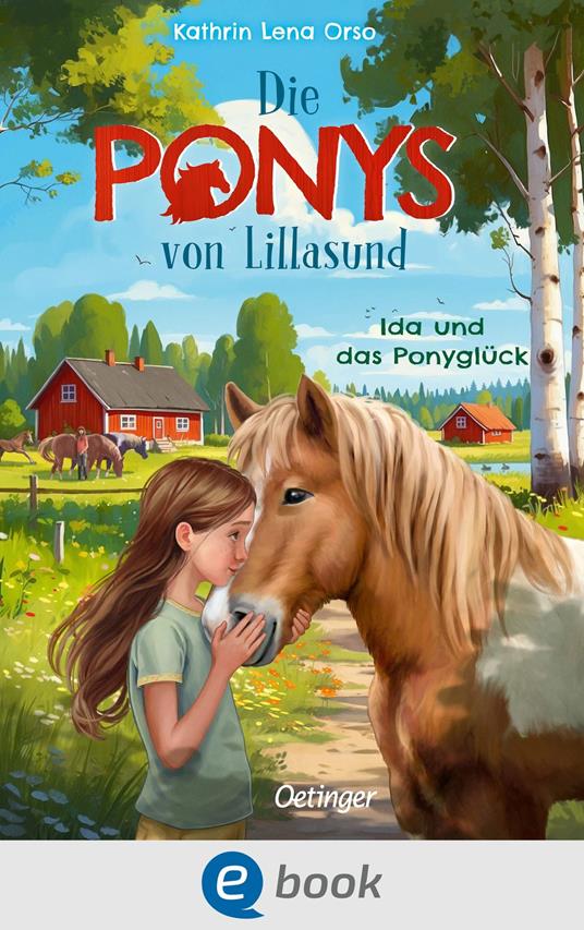 Die Ponys von Lillasund 1. Ida und das Ponyglück - Kathrin Lena Orso,Tobias Goldschalt - ebook