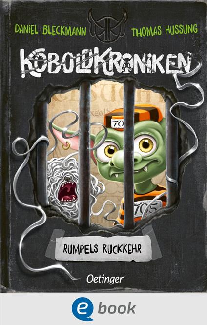 KoboldKroniken 5. Rumpels Rückkehr - Daniel Bleckmann,Thomas Hussung - ebook