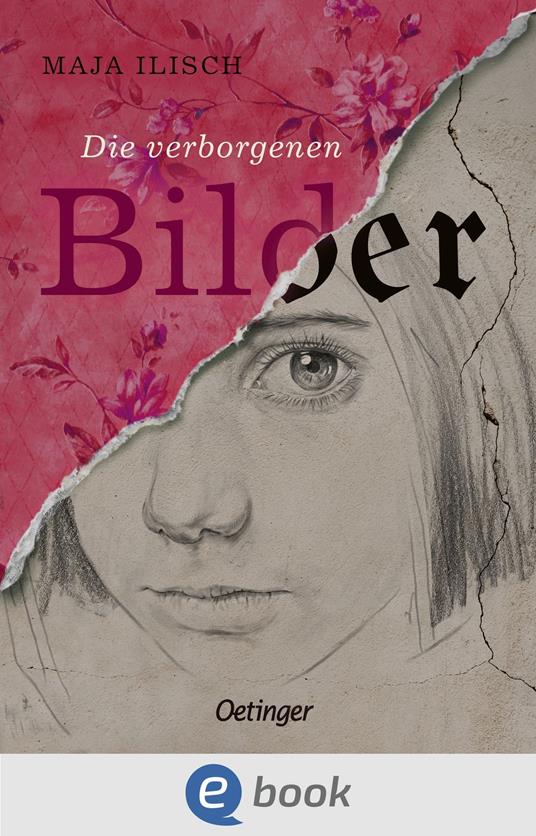 Die verborgenen Bilder - Maja Ilisch - ebook
