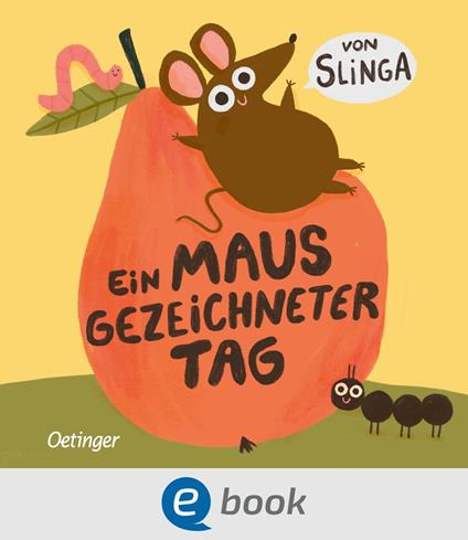 Ein mausgezeichneter Tag - Slinga - ebook