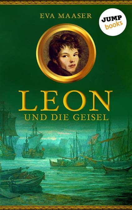 Leon und die Geisel - Band 2 - Eva Maaser - ebook