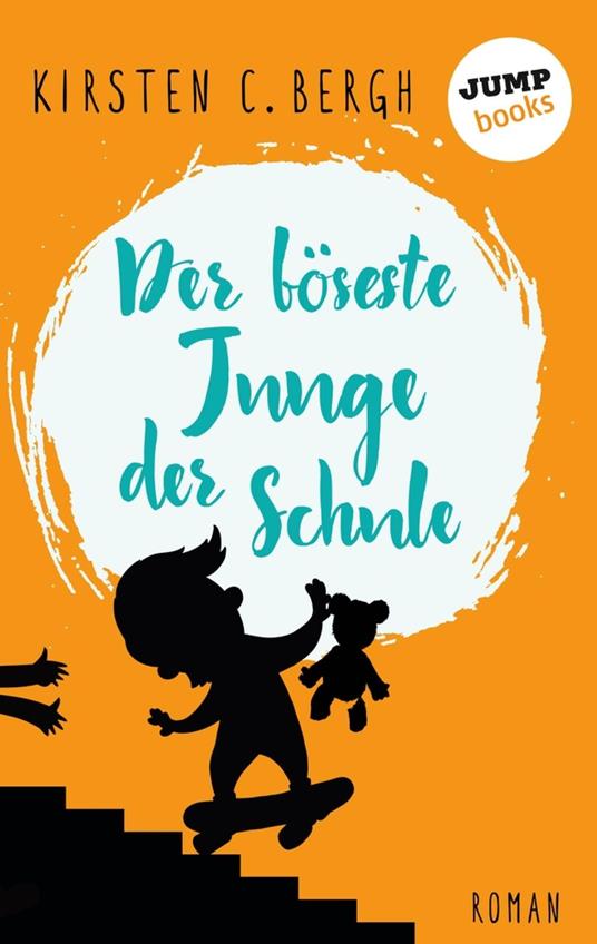 Der böseste Junge der Schule - Kirsten C. Bergh - ebook