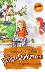 Privatdetektivin Billie Pinkernell - Erster Fall: Fernando ist futsch