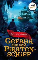 Gefahr auf dem Piratenschiff