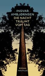 Die Nacht träumt vom Tag