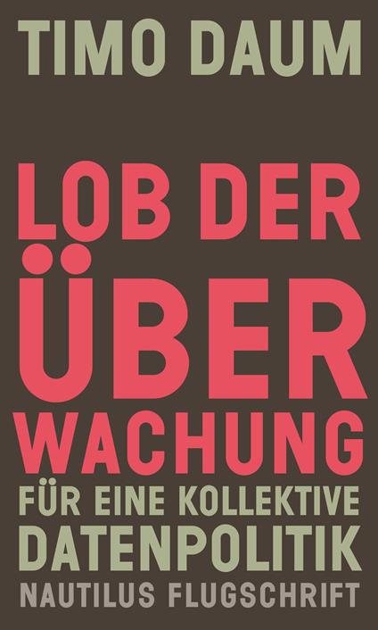 Lob der Überwachung