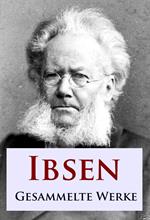 Ibsen - Gesammelte Werke