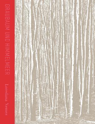 Loredana Nemes: Gray Tree and Sky Sea - cover