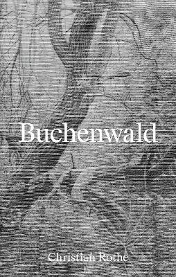 Buchenwald - Christian Rothe - cover