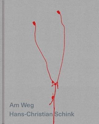 Am Weg - Hans-Christian Schink - cover