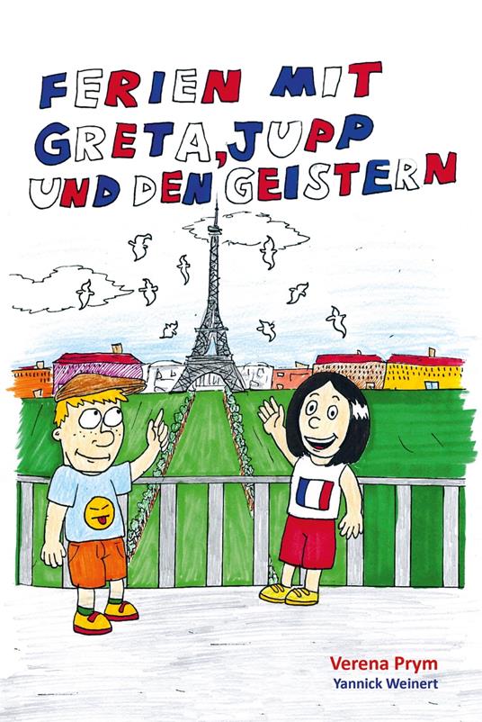 Ferien mit Greta, Jupp und den Geistern - Verena Prym,Yannick Weinert - ebook