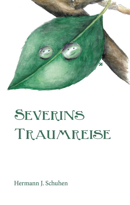 Severins Traumreise - Hermann J. Schuhen - ebook