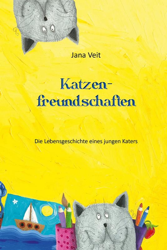 Katzenfreundschaften - Jana Veit - ebook