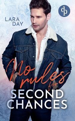 No rules for second chances Eine romantische Second Chance Gay Romance - Lara Day - cover