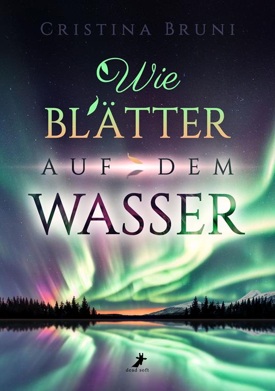 Wie Blätter auf dem Wasser
