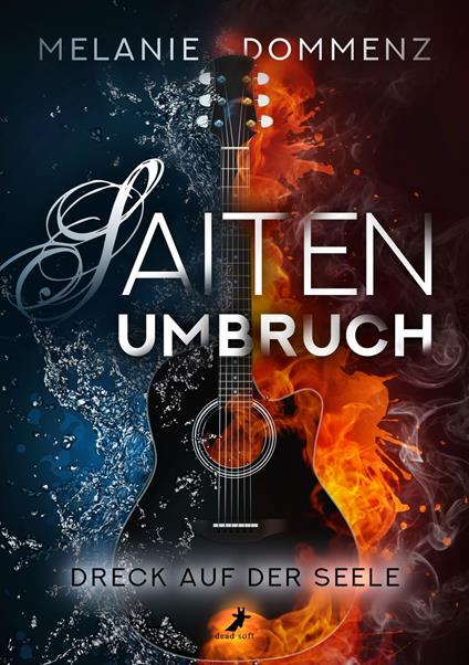 Saiten-Umbruch: Dreck auf der Seele