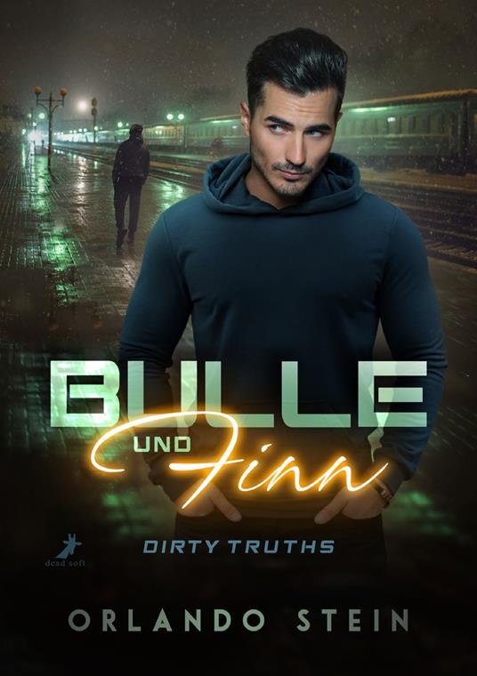 Bulle und Finn: Dirty Truths
