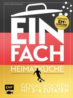 Einfach – Heimatküche: Limitierte EM-Ausgabe