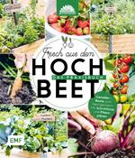 Frisch aus dem Hochbeet –Das Praxisbuch