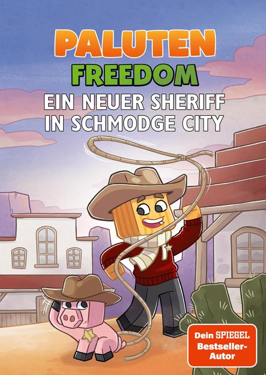 Ein neuer Sheriff in Schmodge City - Paluten,Irina Zinner - ebook