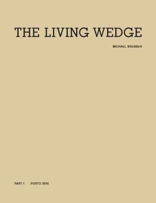 Michael Krebber: The Living Wedge - cover