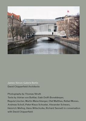 David Chipperfield Architects: James-Simon-Galerie Berlin - Gabi Dolff-Bonekamper,Regula Luscher,Martin Maischberger - cover