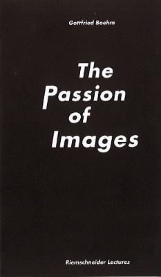 Gottfried Boehm.: Passion of Images - cover