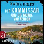 Der Kommissar und die Morde von Verdon - Kommissar Philippe Lagarde - Ein Kriminalroman aus der Normandie, Band 6 (Ungekürzt)