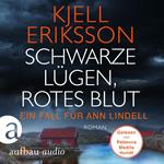 Schwarze Lügen, rotes Blut - Ein Fall für Ann Lindell, Band 6 (Ungekürzt)