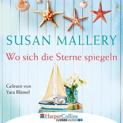 Wo sich die Sterne spiegeln (Ungekürzt)