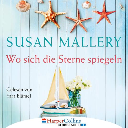 Wo sich die Sterne spiegeln (Ungekürzt)