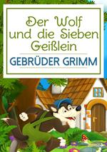 Der Wolf und die Sieben Geißlein