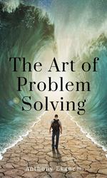 The Art of Problem Solving